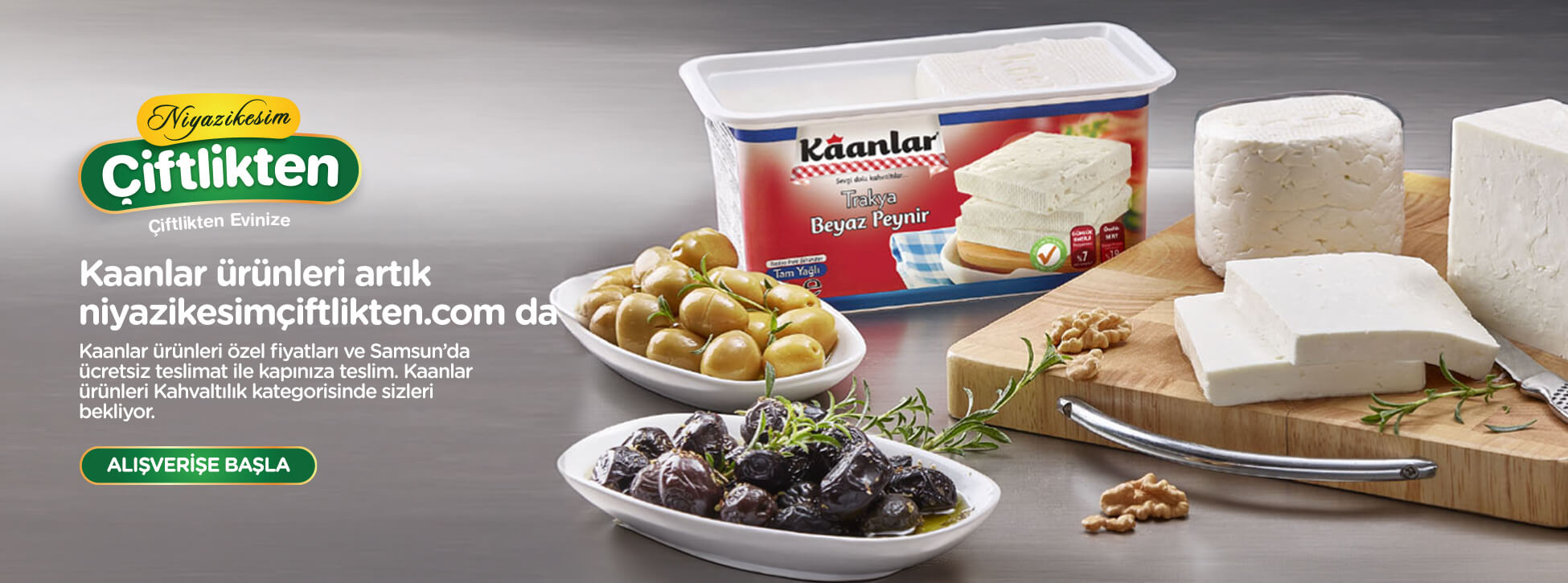 Kaanlar Peynir Zeytin